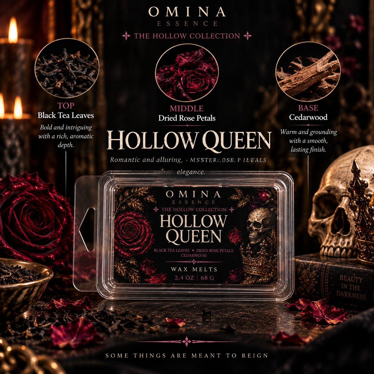 Hollow Queen Wax Melt Omina