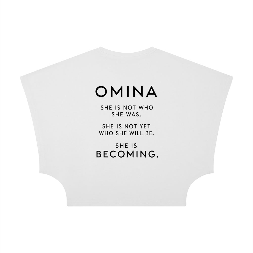 Omina white cropped dolman t-shirt with inspirational quote "She is not who she was. She is not yet who she will be. She is becoming."