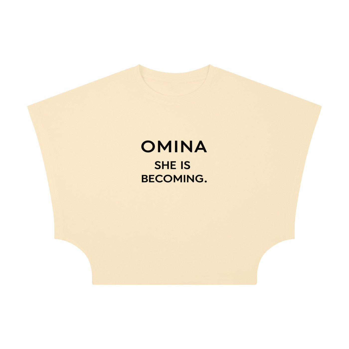 Omina women's cropped dolman t-shirt in cream with black text "OMINA SHE IS BECOMING."