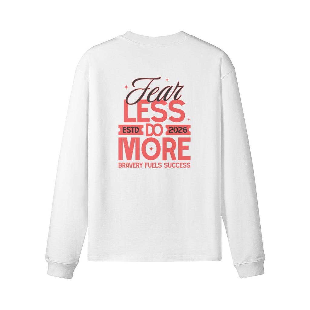 Omina white heavyweight combed cotton long sleeve t-shirt with Fear Less Do More graphic print on the back.
