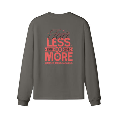 Omina grey heavyweight cotton long sleeve t-shirt with Fear Less Do More graphic print on the back