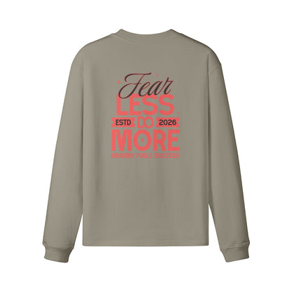 Omina heavyweight cotton long sleeve t-shirt in taupe with Fear Less Do More graphic print on the back.
