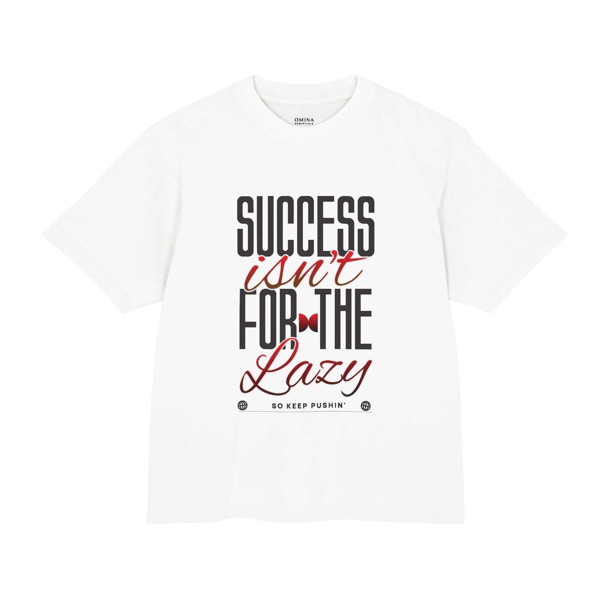 Omina heavyweight white cotton boxy t-shirt with Success Isn't For The Lazy motivational graphic print.