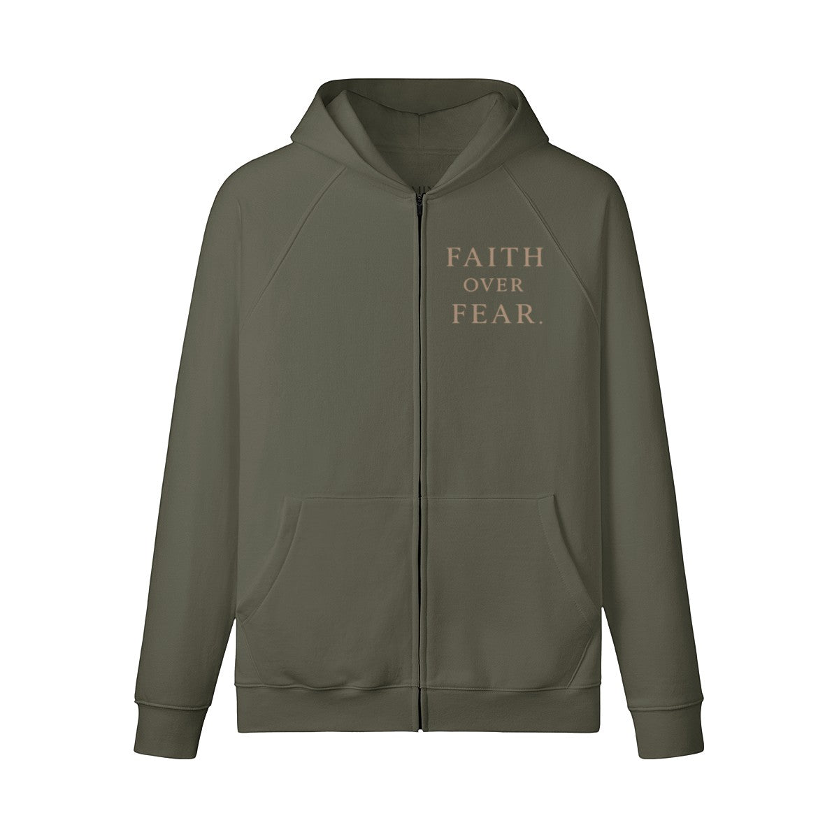 Omina Faith Over Fear olive green heavyweight cotton zip hoodie with raglan sleeves and kangaroo pockets
