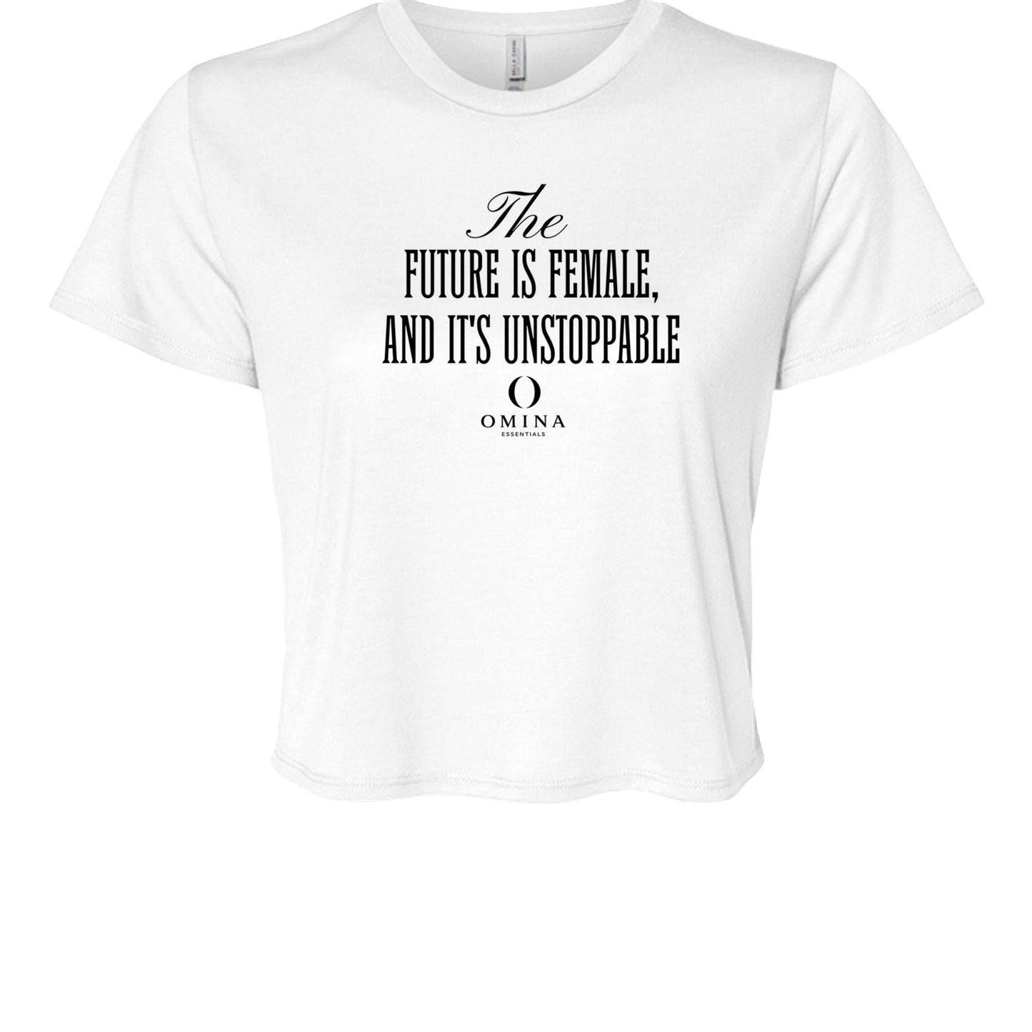 Omina white cropped tee featuring The Future Is Female And It's Unstoppable graphic print in black text