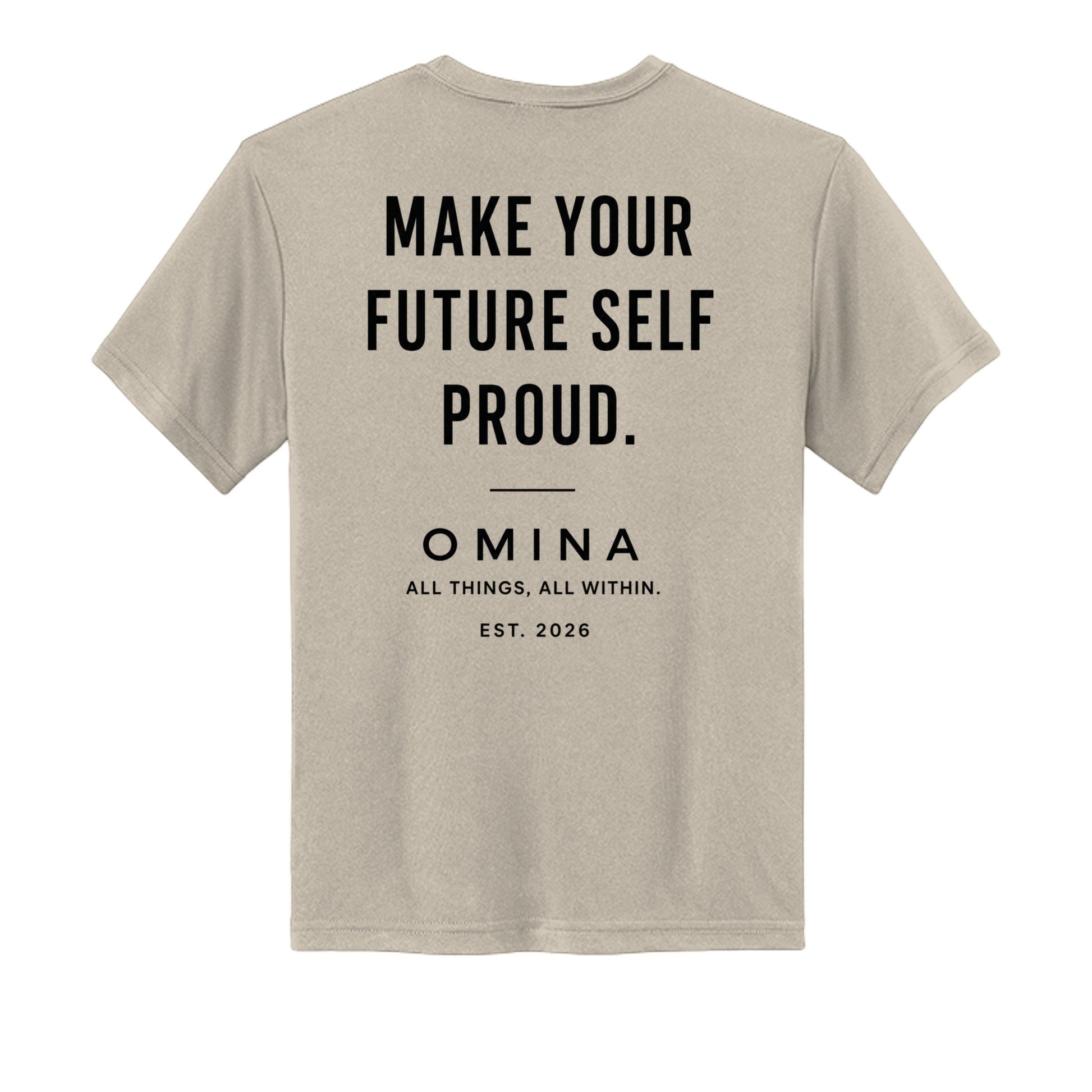Omina youth performance tee in beige with black text on the back reading Make Your Future Self Proud