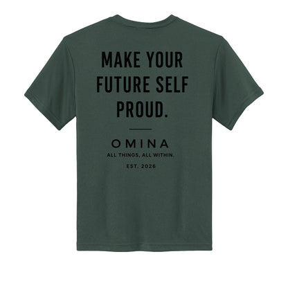Back view of Omina youth dark green performance tee featuring the text Make Your Future Self Proud in black print.