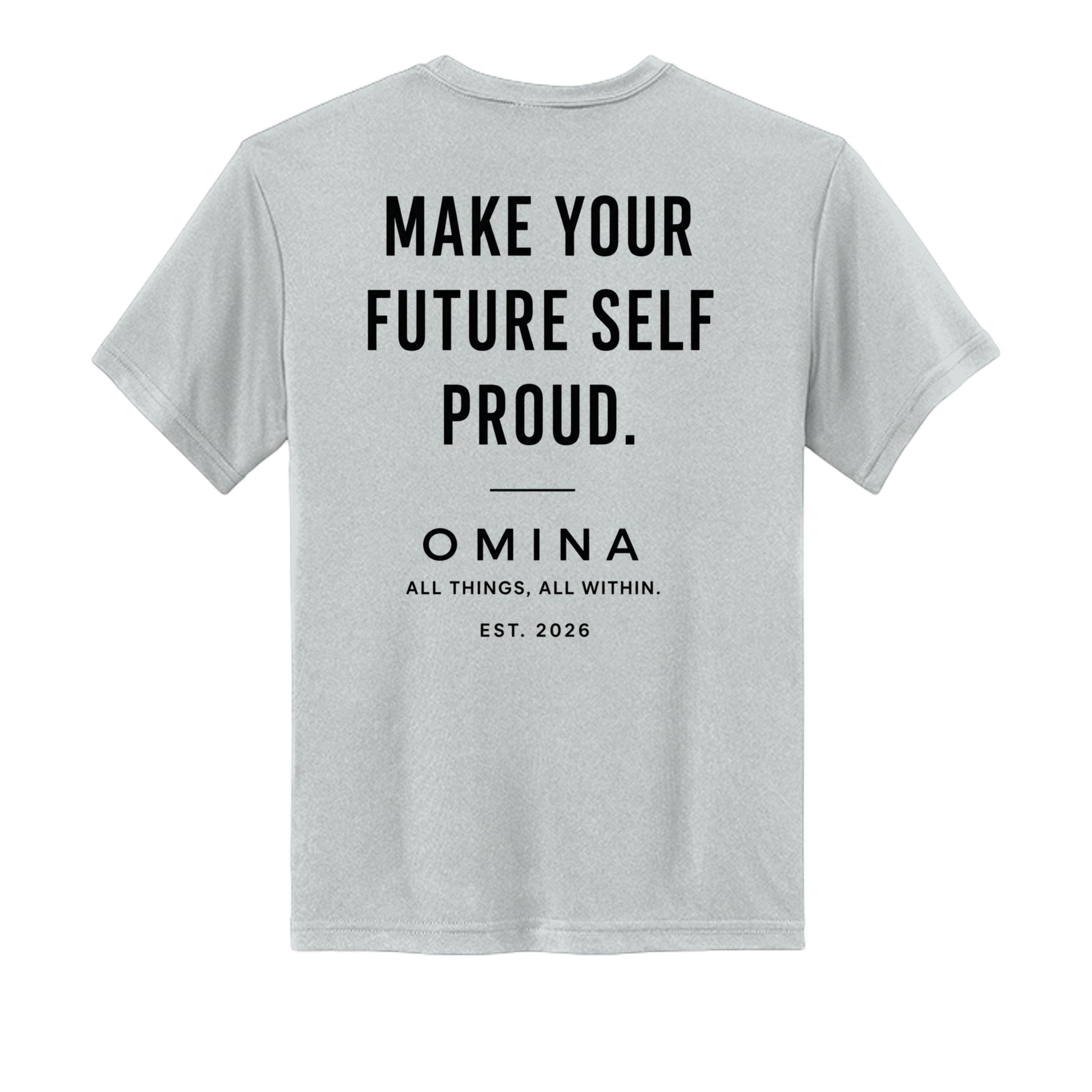 Back view of Omina youth grey performance tee featuring black text Make Your Future Self Proud and brand logo.
