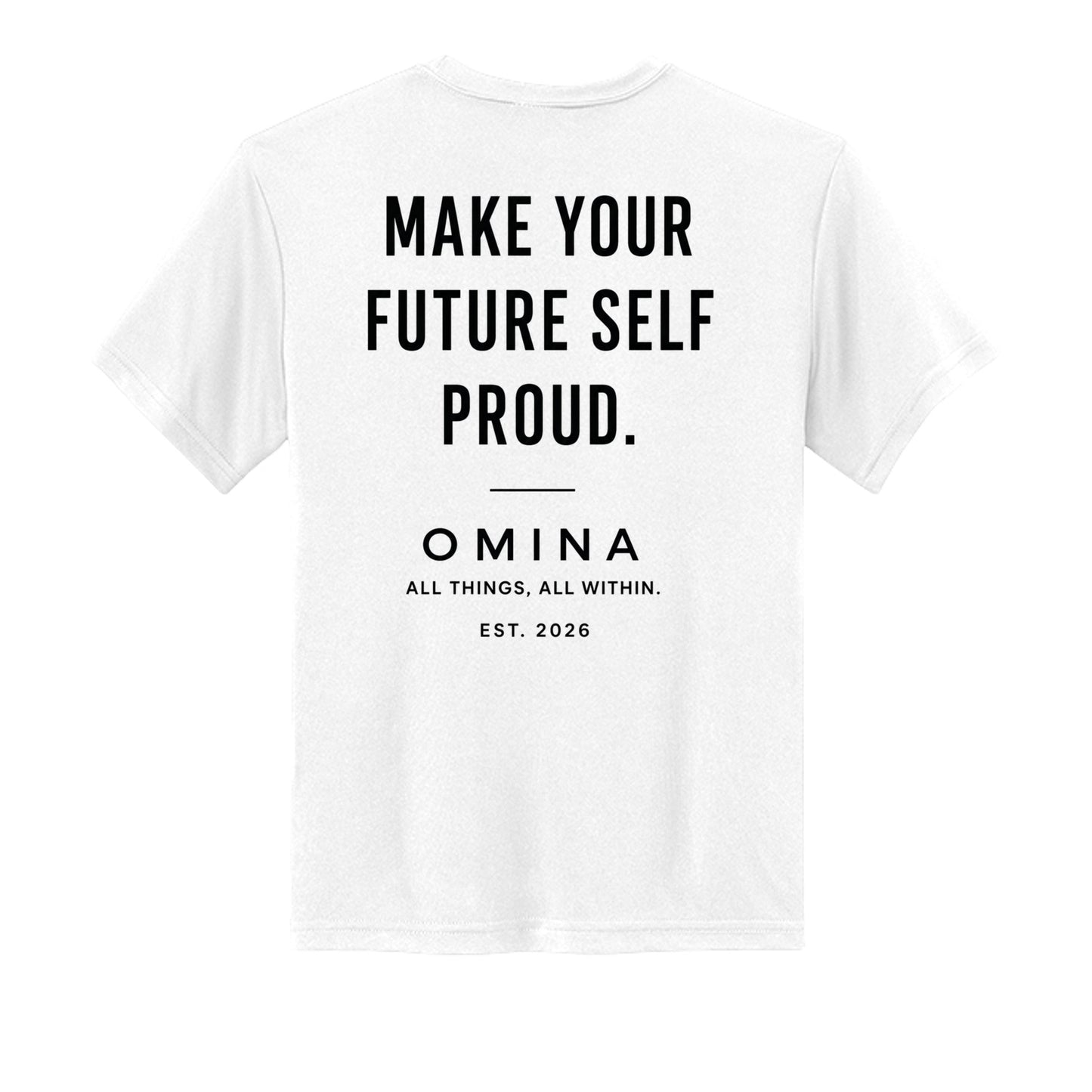 Omina youth white performance tee featuring black text on the back that reads Make Your Future Self Proud.